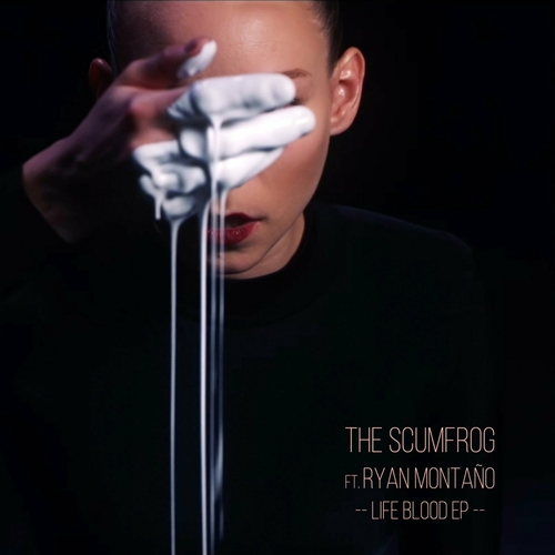 The Scumfrog - Life Blood EP [1863492]